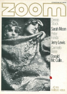 Zoom N°10[雑誌]●サラ・ムーンSarah Moon●デニス・ストックDennis Stock●ドン・マッカランDonald McCullin●Jerry Lewis●Peter Fonda