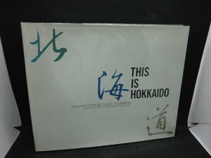 THIS IS HOKKAIDO　13人の北の写真家による壮大な叙情詩　日本放送出版協会　J1.240328　