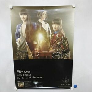 A69883 ◆Perfume　STAR TRAIN　販促 B2サイズ ポスター ★5点以上同梱で送料無料★