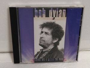 Bob Dylan / ボブ・ディラン　Good As I Been To You / グッド・アズ・アイ・ビーン・トゥ・ユー　輸入盤