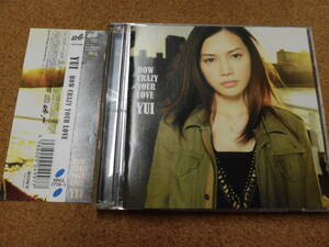 CD+DVD YUI/HOW CRAZY YOUR LOVE（帯付）