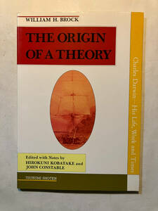 ●再出品なし　「The Origin of a Theory ダーウィンとその時代」　WILLIAM H.BROCK：著　JOHN CONSTABLE/小畠啓邦：編注　鶴見書店：刊