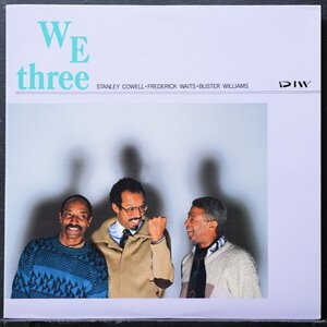 【オリジナル】STANLEY COWELL 美品 WE THREE スタンリーカウエル DIW ピアノトトリオ STRATA EAST SIENNA収録