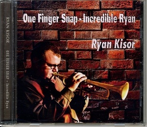 Ryan Kisor / One Finger Snap PETER ZAK Joe Strasser JOHN WEBBER