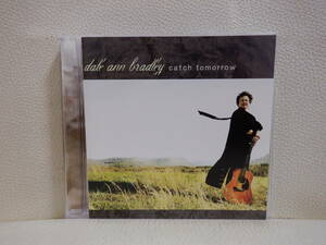 [CD] DALE ANN BRADLEY / CATCH TOMORROW