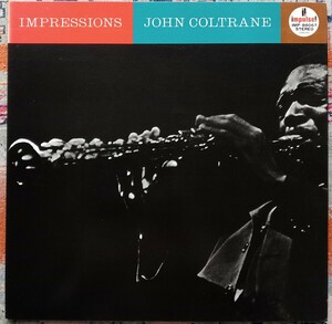 LP国内盤 John Coltrane /Impressions 1970年代の発売 見開きジャケット 解説付き