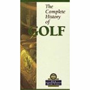 Complete History of Golf VHS