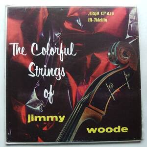 ◆ The Colorful Strings of JIMMY WOODE ◆ Argo LP-630 (black:dg) ◆