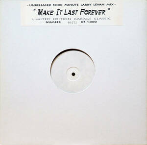 美盤 限定Larry Levan未発表ミックス ★Make It Last Forever (Unreleased 10：00 Minute Larry Levan Mix) - Inner Life★ P.Adams BM-001