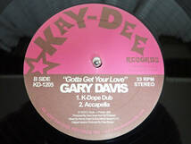 ほぼ新品 Garageクラシック・オリジナル・リエディット ★Gotta Get Your Love - Gary Davis★ Clyde Alexander & Sanction, KD-1205_画像8