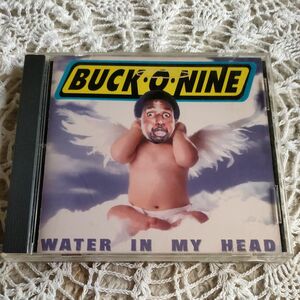 バックオーナイン BUCK・O・NINE ／WATER IN MY HEAD 洋楽