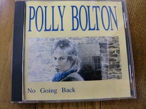 【CD】POLLY BOLTON / NO GOING BACK 1989 Making Waves フォーク・ロック　DANDO SHAFT ALBION DANCE BAND