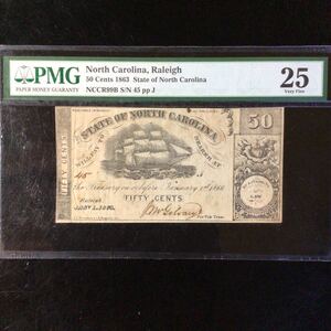 World Banknote Grading UNITED STATES《North Carolina：Raleigh》50 Cents【1863】『PMG Grading Very Fine 25』