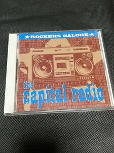 the capital radio / ROCKERS GALORE / CD 中古品 / ザ クラッシュ / THE BOTS ジミー倉田