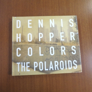 デニス・ホッパー ポラロイド 写真集■美術手帖 芸術新潮 ブルータス アイデア IMA aperture magazine Dennis Hopper Colors The Polaroids