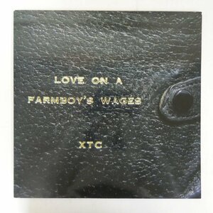 46063612;【UK盤/12inch/45RPM】XTC / Love On A Farmboy's Wages