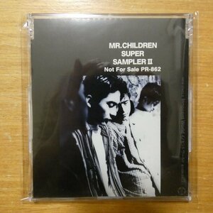 41091878;【CD/非売品/プロモオンリー】Mr.Children / SUPER SAMPLER II　PR-862