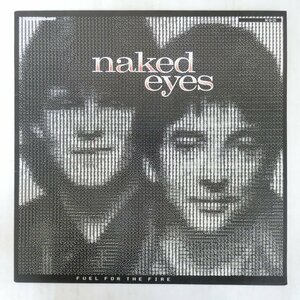 47050816;【国内盤】Naked Eyes / Fuel for the Fire