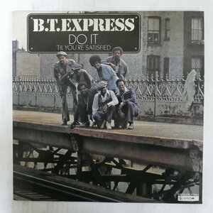 47051153;【国内盤】B.T. Express B.T.エキスプレス / Do It ('Til You're Satisfied) ドゥー・イット