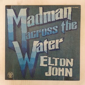 47051749;【国内盤/見開き】Elton John / Madman Across The Water