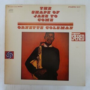 47050221;【国内盤】Ornette Coleman / The Shape Of Jazz To Come ジャズ来るべきもの