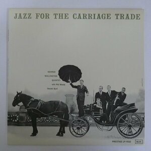 46068682;【国内盤/Prestige/MONO/美盤】George Wallington Quintet / Jazz For The Carriage Trade