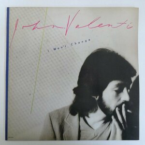 46069124;【国内盤/美盤】John Valenti / I Won't Change 女はドラマティック