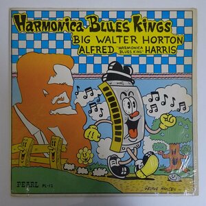 10022351;【US盤/シュリンク/Pearl】Big Walter Horton & Alfred Harris/Harmonica Blues Kings