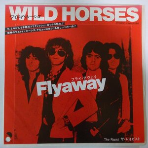 10021788;【国内盤/プロモ白ラベル/7inch】ワイルド・ホーシズ WILD HORSES / フライ・アウェイ FLYAWAY