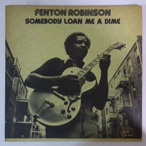 14030105;【ほぼ美盤/国内盤/ALLIGATOR】Fenton Robinson / Somebody Loan Me A Dime
