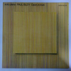 14030222;【美盤/Germanyオリジナル/ECM/コーティング】Paul Bley / Open, To Love