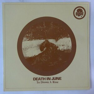 14030388;【UKオリジナル/10inch】Death In June / To Drown A Rose