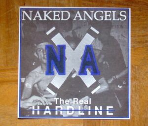 NAKED ANGELS - THE REAL HARDLINE - 7” EP ★★ VEGAN SxE HARDCORE / ハードコア / STRAIGHT EDGE