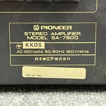 S411-H24-453 PIONEER パイオニア ステレオアンプ SA-7600/XJ1010574 プリメインアンプ オーディオ機器 通電確認済_画像7