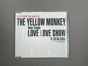 THE YELLOW MONKEY LOVE LOVE SHOW 非売品 サンプル CD イエモン 吉井和哉 