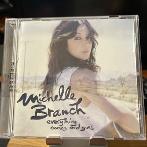 Michelle branch / everything comes and goes / ミシェルブランチ HDCD