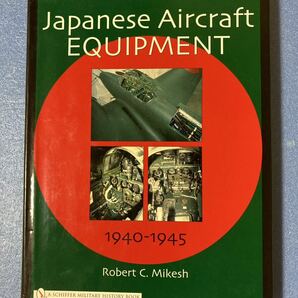Japanese Aircraft Equipment Mikeshが書いた日本機の計器や機銃他の本の画像1