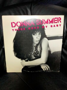 DONNA SUMMER - THERE GOES MY BABY【12inch】1984' Us Original/Promo盤