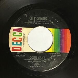 US盤45 / Dobie Gray / Drift Away / City Stars