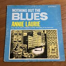 US盤 LP / Annie Laurie Nothing But The Blues_画像1