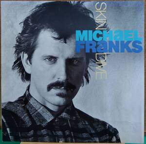 LP(P-13105.'85盤.ジャズ/AOR)マイケル・フランクス MICHAEL FRANKS/スキン・ダイヴ SKIN DIVE【同梱可能６枚まで】060312