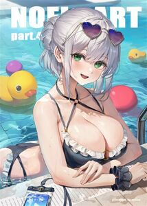 「NOEL ART part.4」おわた社　イラスト集　VTuber　同人誌　バーチャルユーチューバー　ホロライブ　白銀ノエル　A4 24p