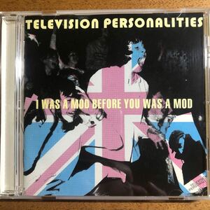 ◆Television Personalities【I was a Mod Before You was a Mod】◆輸入盤 送料4点まで185
