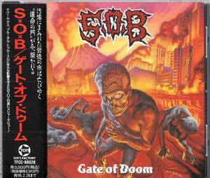 即：S.O.B. 「 Gate of Doom / ゲート・オブ・ドゥーム 」CD/帯付