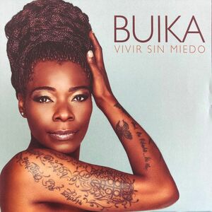 ブイカ BUIKA VIVIR SIN MIEDO