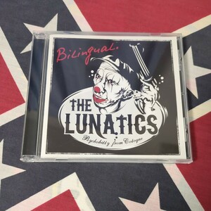 The Lunatics/Bilingual◆サイコビリー◆サイコ◆ネオロカビリー◆ネオロカ◆Neo Rockabilly ◆Psychobilly