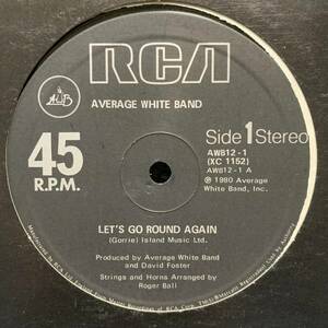 ◆ Average White Band - Let's Go Round Again (Long version)◆12inch UK盤 サーファー系ディスコ!!