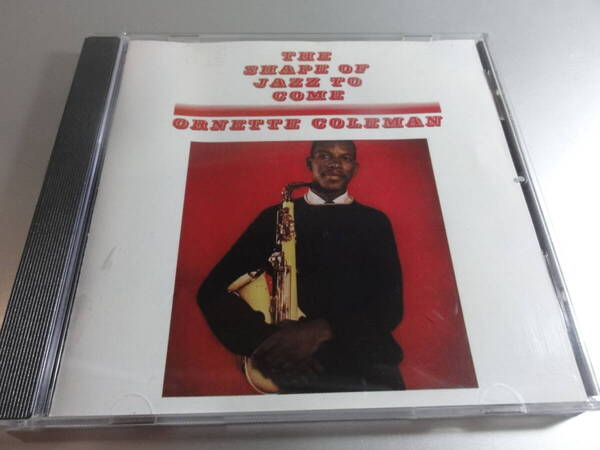ORNETTE COLEMAN オーネット・マン THE SHAPE OF JAZZ TO GOME