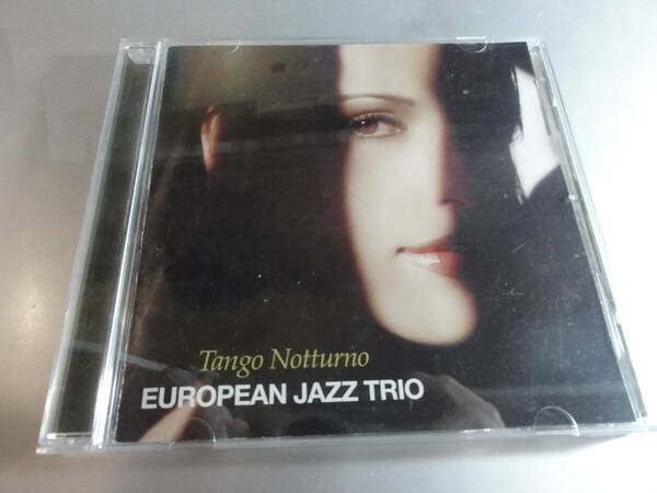 EUROPEAN JAZZ TRIO 　　ヨーロピアン・ジャズトリオ　　 TANGO NOTTURNO　　国内盤