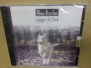 jj37/未開封　JAZZ　ピアノトリオ　CD　輸入盤　/MARCO DETTO TRIO / I SOGNI DI DICK